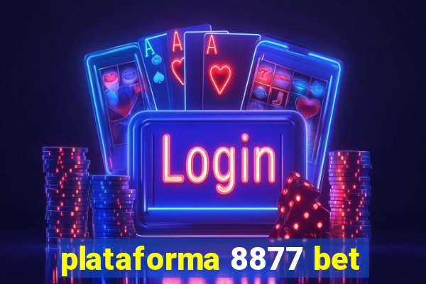 plataforma 8877 bet