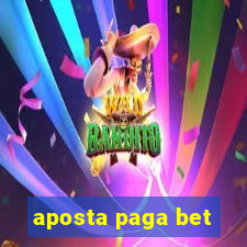 aposta paga bet