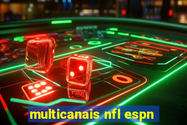 multicanais nfl espn