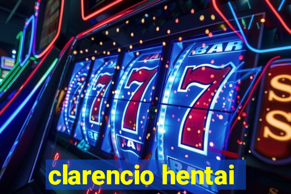 clarencio hentai