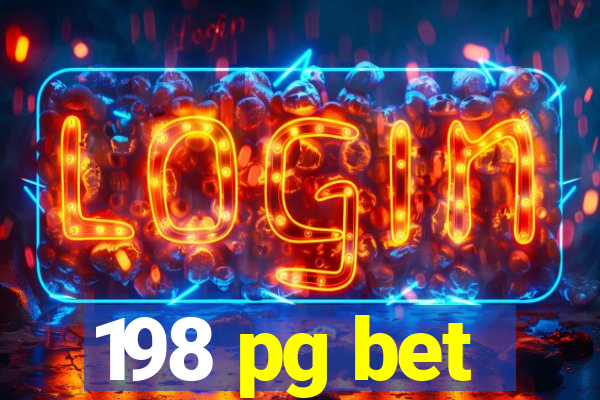 198 pg bet
