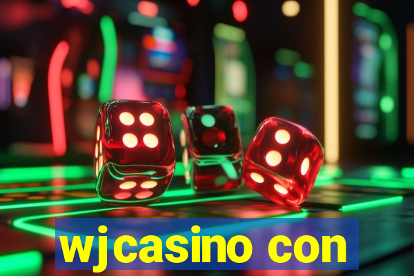 wjcasino con