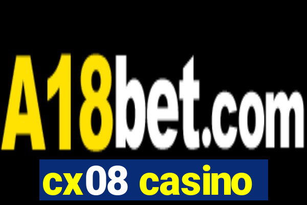 cx08 casino