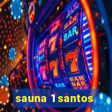 sauna 1 santos