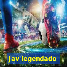 jav legendado
