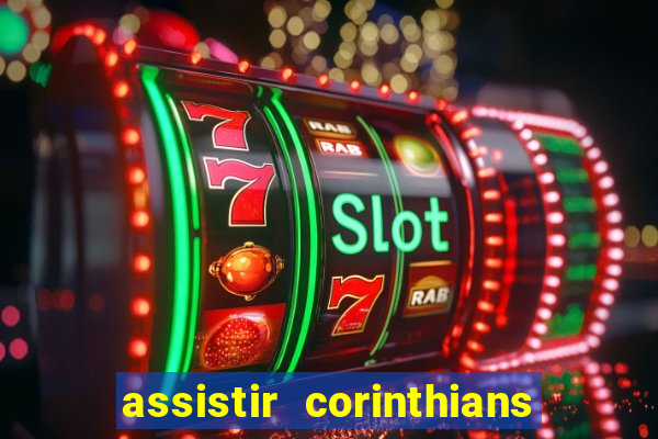 assistir corinthians x vasco futemax