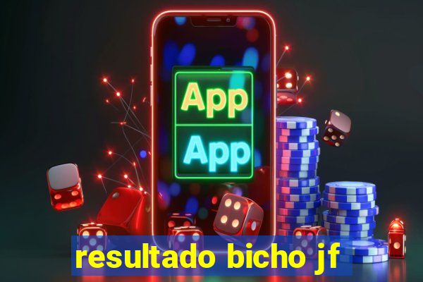 resultado bicho jf