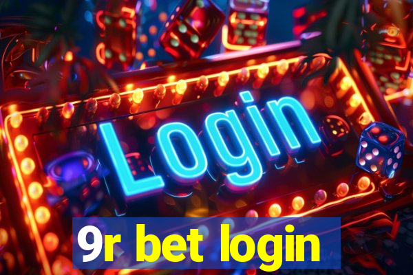 9r bet login