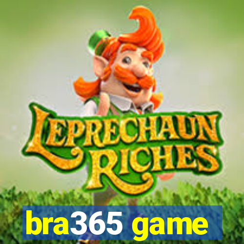 bra365 game
