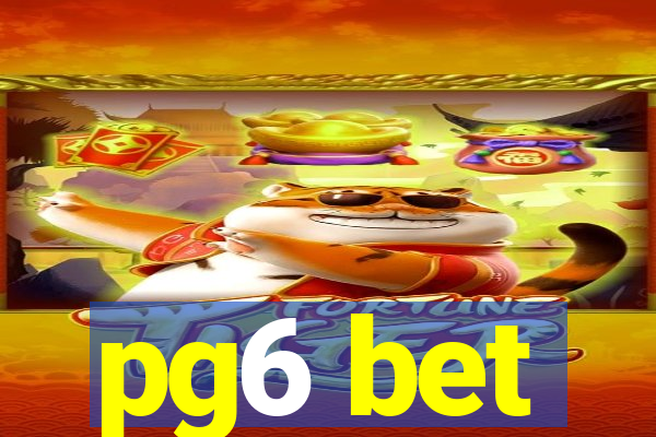 pg6 bet