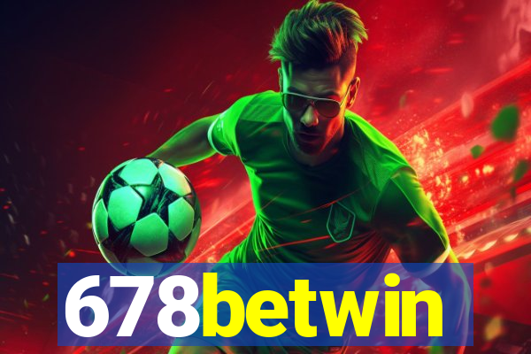 678betwin