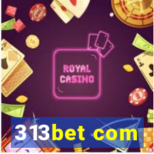 313bet com