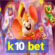k10 bet