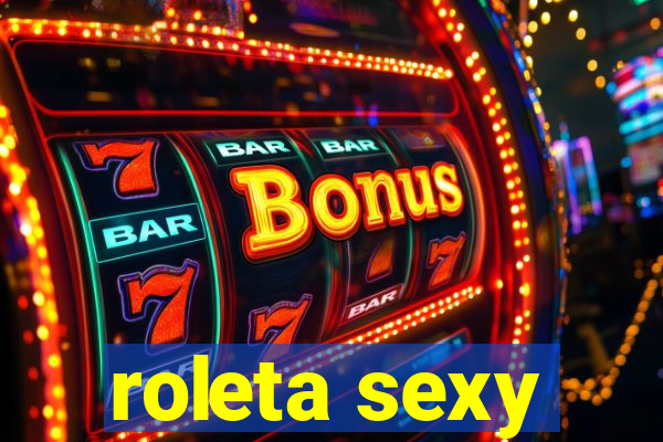 roleta sexy