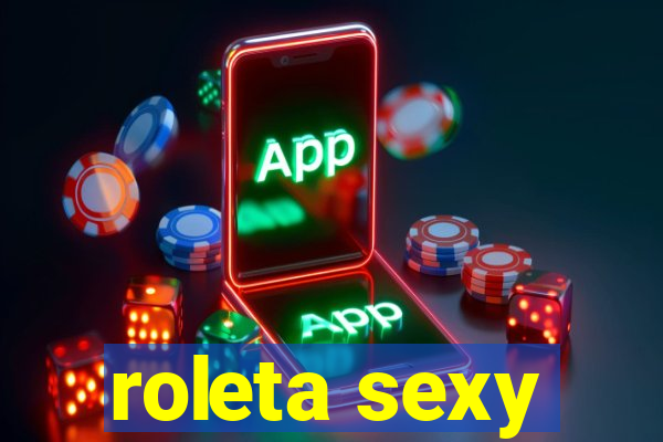 roleta sexy