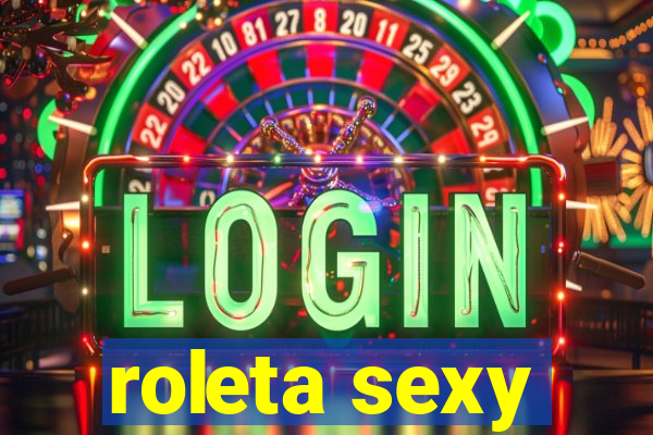roleta sexy
