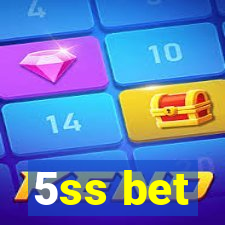 5ss bet