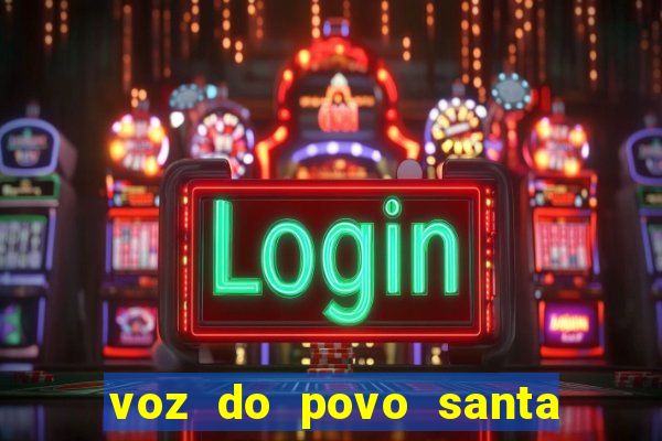 voz do povo santa luzia bahia
