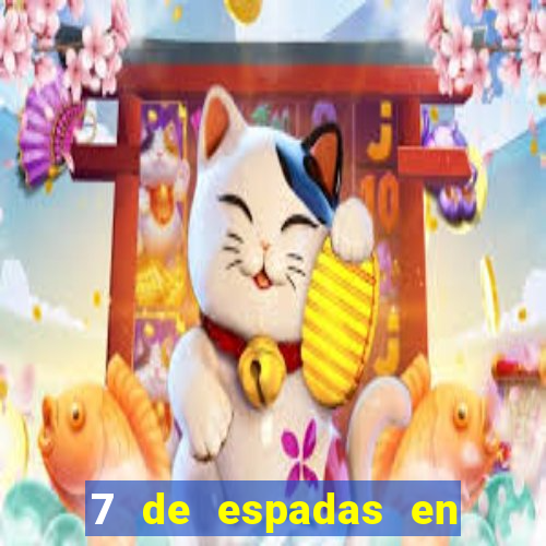 7 de espadas en el tarot