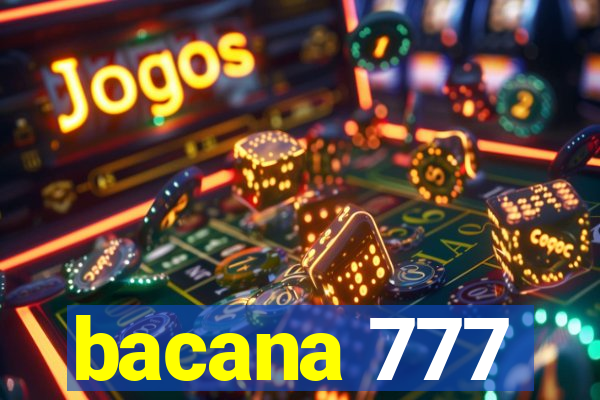 bacana 777