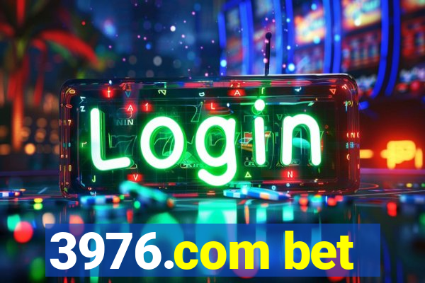 3976.com bet