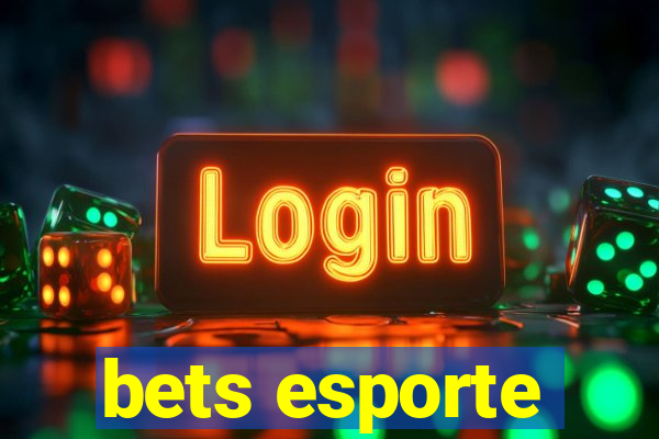 bets esporte