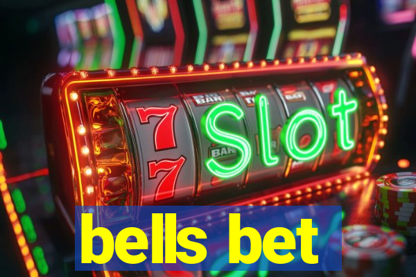bells bet