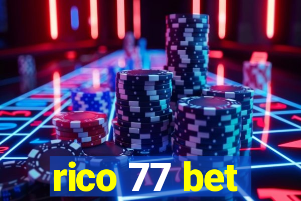 rico 77 bet