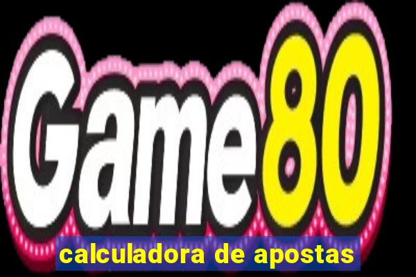 calculadora de apostas