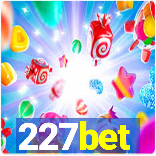 227bet