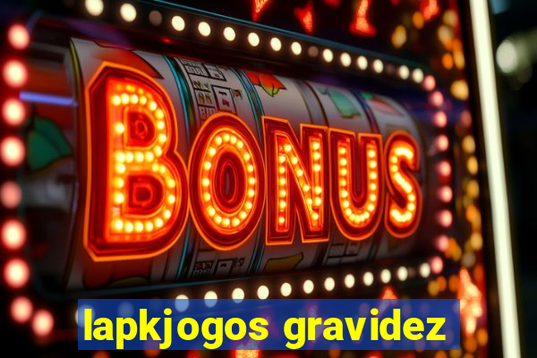 lapkjogos gravidez