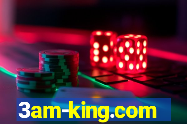 3am-king.com