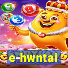 e-hwntai