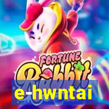 e-hwntai