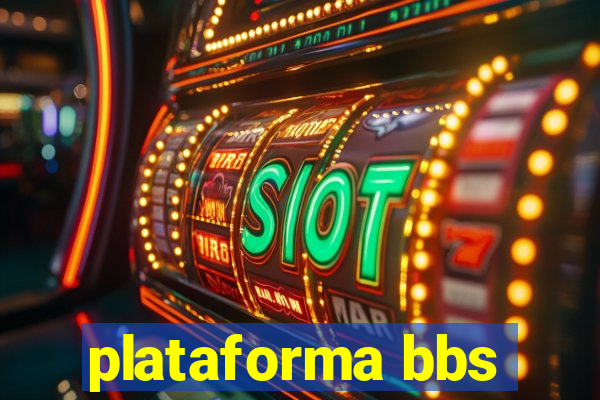 plataforma bbs