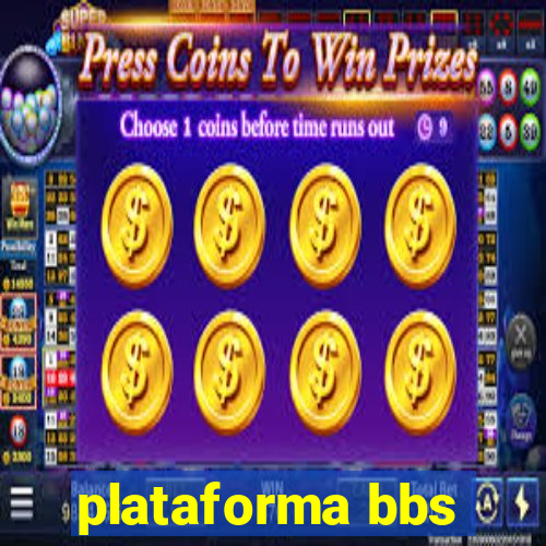 plataforma bbs