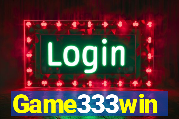 Game333win