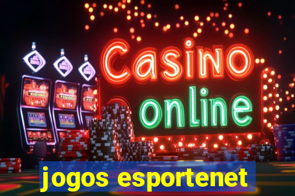 jogos esportenet