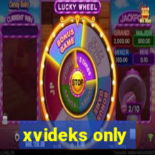 xvideks only