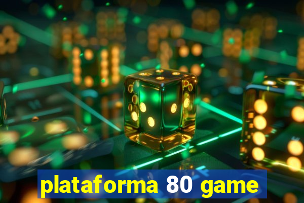 plataforma 80 game