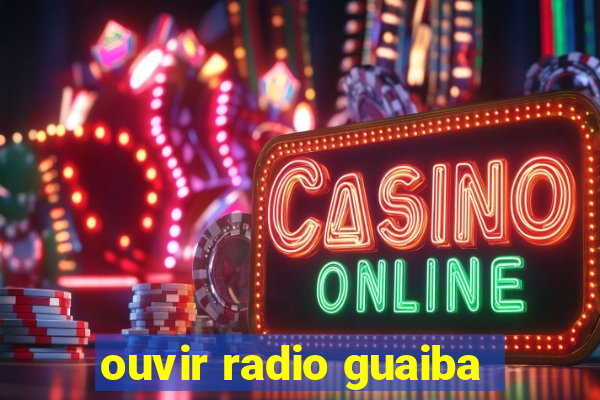 ouvir radio guaiba