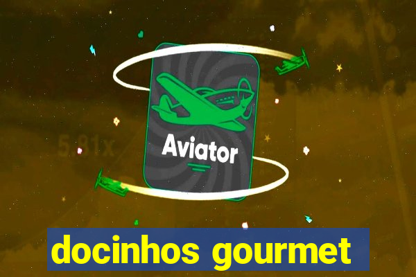 docinhos gourmet
