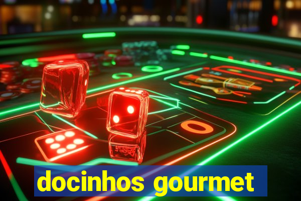 docinhos gourmet