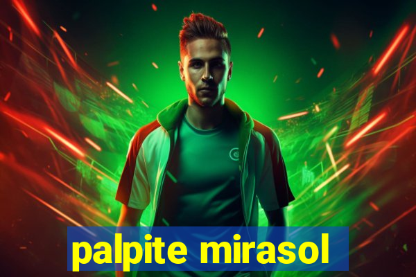 palpite mirasol