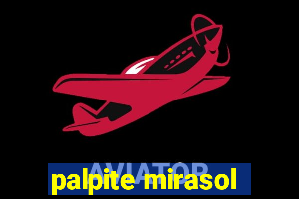 palpite mirasol