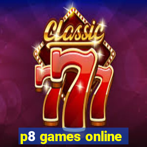 p8 games online