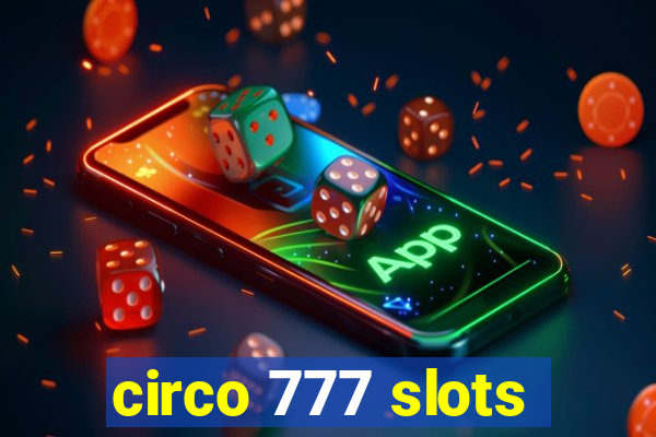 circo 777 slots