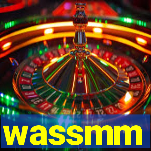 wassmm