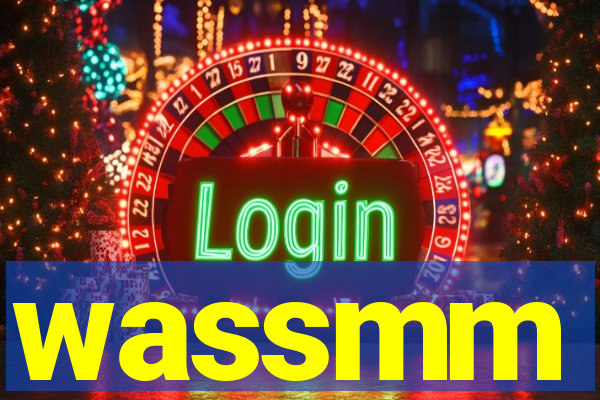 wassmm