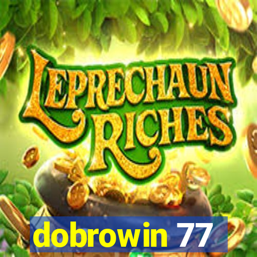 dobrowin 77